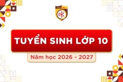 Kế hoạch tuyển sinh vào lớp 10 THPT và giáo dục nghề nghiệp – giáo dục thường xuyên năm học 2026 – 2027